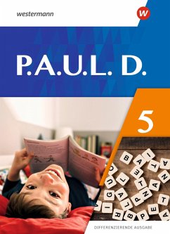P.A.U.L. D. (Paul) 5. Schulbuch. Differenzierende Ausgabe - Bartsch, Annika;Gasch-Sigge, Anne;Heinemann, Dr. Tanja