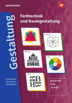 Gestaltung - Farbtechnik und Raumgestaltung: Schülerband - Springer, Gerhard;Brandhuber, Lorenz;Lang, Siegfried