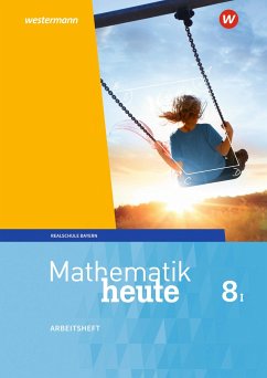 Mathematik heute 8. Arbeitsheft WPF I mit Lösungen. Bayern