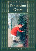 Der geheime Garten - Ungekürzte Ausgabe (eBook, ePUB)