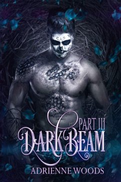 Darkbeam Part III (Beam Series, #4) (eBook, ePUB) - Woods, Adrienne