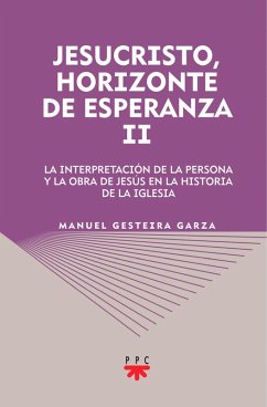 Jesucristo, horizonte de esperanza (II) (eBook, ePUB) - Gesteira Garza, Manuel