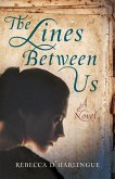 The Lines Between Us (eBook, ePUB)