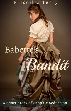 Cover Babette's Bandit: A Short Story of Sapphic Seduction (eBook, ePUB)