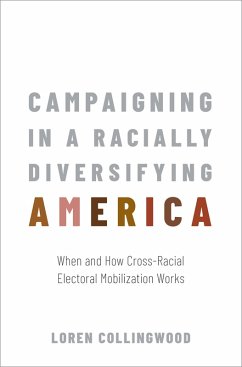 Campaigning in a Racially Diversifying America (eBook, PDF) - Collingwood, Loren