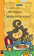 ¡Hermanos hasta en la sopa! (eBook,... - Bild 1