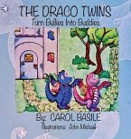 The Draco Twins Turn Bullies into Buddies (eBook, ePUB)