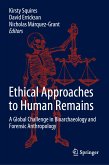 Ethical Approaches to Human Remains (eBook, PDF)