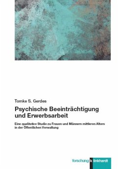 Psychische Beeinträchtigung und Erwerbsarbeit (eBook, PDF) - Gerdes, Tomke Sabine