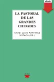 La pastoral de las grandes ciudades (eBook, ePUB)
