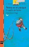 Pelea en el parque: el sueño de Tacha (eBook, ePUB)