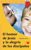 El humor de Jesús y la alegría de los discípulos (eBook, ePUB)