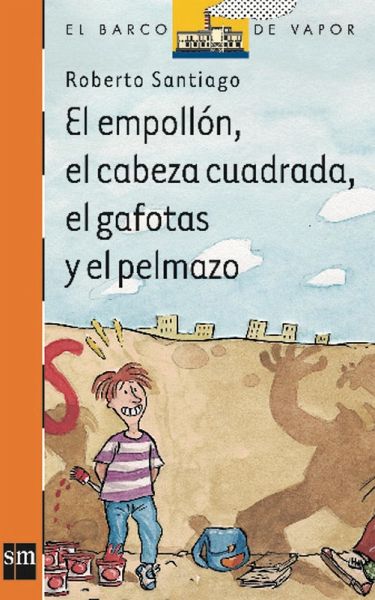 El empollón, el cabeza cuadrada, el gafotas y el pelmazo (eBook, ePUB)