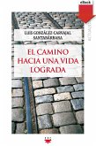 El camino hacia una vida lograda (eBook, ePUB)