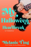 My Hallowe'en Heartbreak (Holiday Hat Trick, #2) (eBook, ePUB)