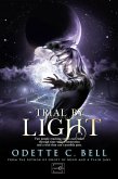 Trial by Light Episode One (eBook, ePUB)
