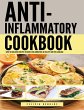Anti Inflammatory Complete Cookbook - Bild 1
