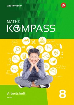 Mathe Kompass 8. Arbeitsheft mit Lösungen. Bayern