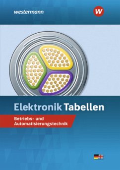 Elektronik Tabellen Betriebs- und Automatisierungstechnik - Wickert, Harald;Dzieia, Michael