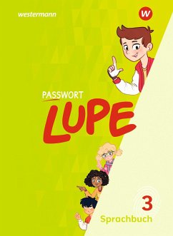PASSWORT LUPE - Sprachbuch 3. Sprachbuch - Belenko, Olesia;Emanuel, Ursula;Kirchhoff, Marie-Claire