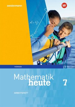 Mathematik heute 7. Arbeitsheft mit Lösungen. Thüringen - Fiedler, Christine;Günther, Sylvia;Reiche, Edeltraud