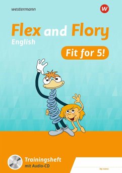Flex and Flory. Fit for 5! Trainingsheft - Carter, Chris;Junker, Maren;May, Jessica