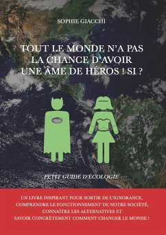 Tout le monde n'a pas la chance d'avoir une âme de héros ! Si ? (eBook, ePUB) - Giacchi, Sophie