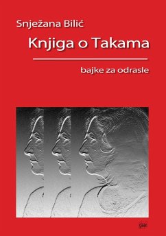 Knjiga o Takama (eBook, ePUB) - Bilic, Ana