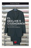 El declive de la ciudadanía (eBook, ePUB)