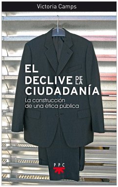 El declive de la ciudadanía (eBook, ePUB) - Camps Cervera, Victoria