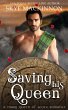Saving His Queen: A Mary Queen of Scots... - Bild 1