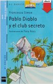 Pablo Diablo y el club secreto (eBook, ePUB)