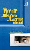 Vicente y el misterio del escritor informal (eBook, ePUB)