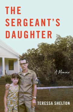 The Sergeant's Daughter (eBook, ePUB) - Shelton, Teressa