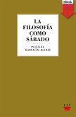La filosofía como sábado (eBook, ePUB) La filosofía como sábado (eBook, ePUB)