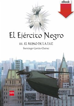 El Ejército Negro III. El Reino de la Luz (eBook, ePUB) - García-Clairac, Santiago