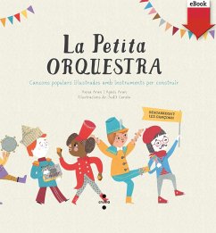 La petita orquestra (eBook, ePUB) - Aran Pérez, Anna; Aran Bayés, Agnès