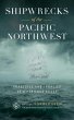Shipwrecks of the Pacific Northwest... - Bild 1