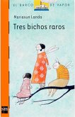 Tres bichos raros (eBook, ePUB)