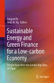 Sustainable Energy and Green Finance for a Low-carbon Economy (eBook, PDF)