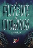The Pleasure of Drowning (eBook, ePUB)