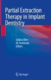 Partial Extraction Therapy in Implant Dentistry (eBook, PDF)