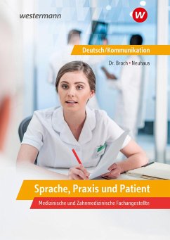 Sprache, Praxis und Patient: Schülerband - Broch, Jan;Neuhaus, Horst