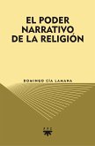 El poder narrativo de la Religión (eBook, ePUB)