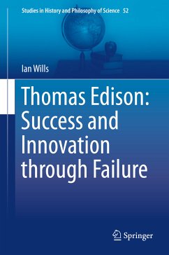 Thomas Edison: Success and Innovation through Failure (eBook, PDF) - Wills, Ian