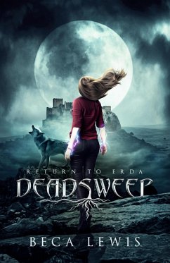 Deadsweep (The Return To Erda, #2) (eBook, ePUB) - Lewis, Beca