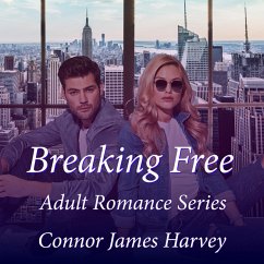 Breaking In (Breaking Free, #4) (eBook, ePUB) - Harvey, Connor James