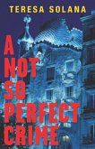 A Not So Perfect Crime (eBook, ePUB)