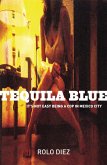 Tequila Blue (eBook, ePUB)