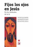 Fijos los ojos en Jesús (eBook, ePUB)